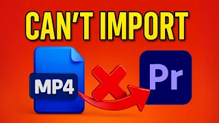 Premiere Pro Can t Import MP4 file 4 Solutions
