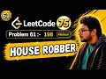 61 Leetcode 75 Blind 198 House Robber Dynamic Programming Memoization Python