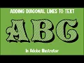 How to Add Diagonal Line Patterns To Letters in Adobe Illustrator