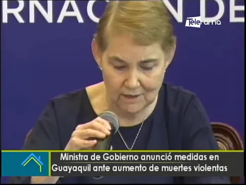 Ministra de Gobierno anunció medidas en Guayaquil ante aumento de muertes violentas