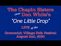 The Chapin Sisters - One Little Drop Don White cover