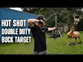 Hot Shot Double Duty Buck Target Review My Big Issue with It