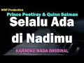 (KARAOKE) Selalu Ada di Nadimu - Prince Poetiray & Quinn Salman (OST. Film JUMBO)
