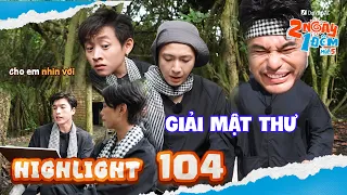 Highlight Tập 104: KIM DÕN Dương Lâm "giựn dỗi" ekip, dàn cast căng não giải mật thư | 2N1D Mùa 5