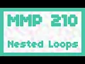 Nested Loops MMP 210