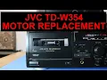 JVC TD W354 dual cassette deck one deck not working