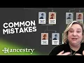 Clean Up Your Family Tree Fix Common Mistakes Tips Tricks Virtual Event Ancestry