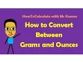 How to Convert Grams and Ounces
