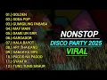 Download Lagu Disco Party Mix2025🎧 Nonstop Disco Remix 2025🎧new viral disco Remixes of popular songs 