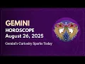 Daily GEMINI Horoscope August 26 2025 Gemini s Curiosity Sparks Today
