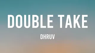 Download double take - dhruv [Visualized Lyrics] 💭 MP3
