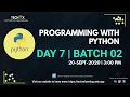 DAY 7 Programming with Python - Batch 02 TECHOX LEARNING