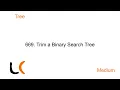 Leetcode Medium 669 Trim a Binary Search Tree