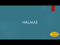 Halmas Meaning