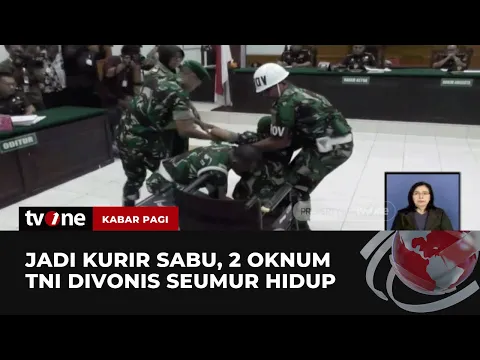 Okum TNI Kurir Narkoba, Terdakwa Jatuh Lemas Divonis Seumur Hidup