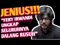 Download Lagu JENIUS!!! FERY IRWANDI UNGKAP DALANG KERUSUHAN INDONESIA KENDALIKAN KERUSUHAN DARI INTERNET