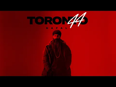 Download MP3 Toronto 44 - Gafal (Official Music Video)