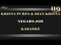 KRISNA PURPA ft DIAN KRISNA NEGARO JOH - KARAOKE