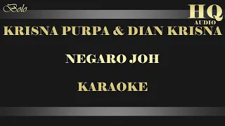 Download KRISNA PURPA ft DIAN KRISNA NEGARO JOH - KARAOKE MP3