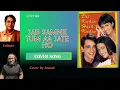 Remake of Jab Samne Tum Aa Jate Ho | Jagjit Singh