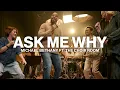Download Lagu Ask Me Why // Michael Bethany Ft. Dwan Hill + The Choir Room // Worship Together Session