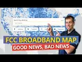 FCC Broadband Map Launch - What You Should Know