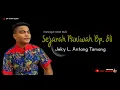 Download Lagu JEKY L. ANTANG TAMANG - KARUNGUT ANAK NULE - SEJARAH PANIWAH BP. ELI
