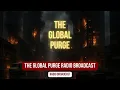 You're Listening to the Radio During the Global Purge | Radio Broadcast with Lawrence Greene