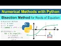 Bisection Methods with Python py - 01 Numerical Methods