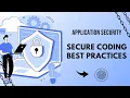 Secure Coding Best Practices Application Security
