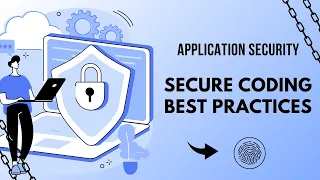 Secure Coding Best Practices Application Security