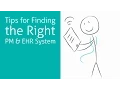 Tips for Finding the Right PM EHR
