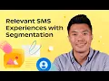 Download Lagu How to Deliver More Relevant SMS Experiences with Segmentation