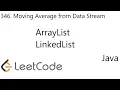 LeetCode 346 Moving Average from Data Stream ArrayList LinkedList Java