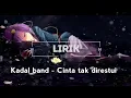 Download Lagu Kadal band - Cinta tak direstui (lirik)