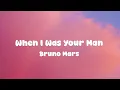 Lagu Bruno Mars - When I Was Your Man