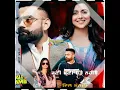 Download Lagu Amrit maan new song sera he hou status video