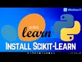 How to Install Scikit-Learn on Windows 11