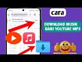 Download Lagu Cara Download Musik Dari YouTube Ke MP3 (2024) | Download Musik Dari YouTube Ke MP3