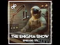 Download Lagu JP Lantieri – Enigma Show 179 (Guy J, Jan Johnston, Hannes Bieger and more)