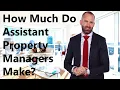 How Much Do Assistant Property Managers Make