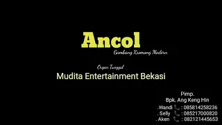 Download Ancol || Gambang Kromong Modern ( Mudita Entertainment Bekasi ) MP3