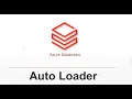 Azure Databricks 27 - What is Autoloader in Databricks