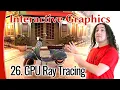 Interactive Graphics 26 - GPU Ray Tracing