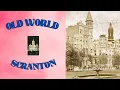 Old World Scranton Pa