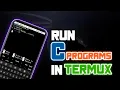 How To Run C Programs On Android With Termux Using Clang