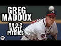 Greg Maddux on 0-2 Waste Pitches