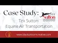 Case Study Tex Sutton Equine Air Transportation Brand and Content Strategy