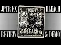 Lagu Nirvana In A Box: JPTR FX Bleach Pedal | Review \u0026 Demo