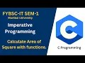 C Programming Tutorial Calculate Square Area with Functions Imperative Programming Code Mavericks